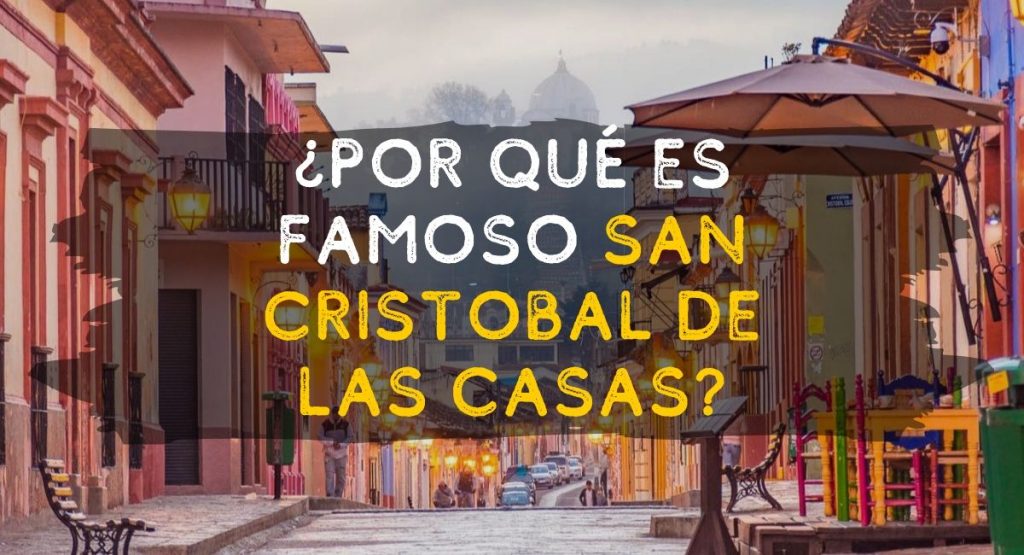 Por que es tan famoso San Cristóbal de las casas? | ¿Qué hacer en San  Cristobal? - Journeys Mx