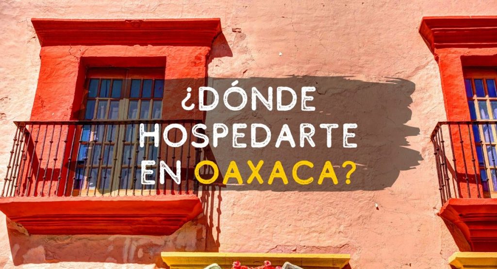 Hospedaje en Oaxaca