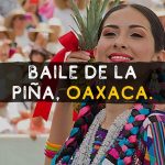 Baile de la Piña Oaxaca