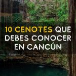 10 cenotes en Cancún
