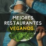 Mejores restaurantes veganos