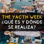 Todo lo que debes saber de The Yacht Week Qué es y dónde se realiza